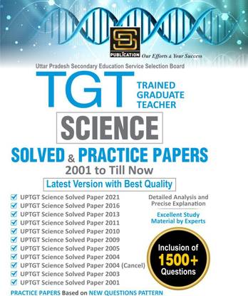 UPSESSB TGT (Trained Graduate Teacher) Science: Solved Papers from 2001 to Present + Practice Sets - SD Publication