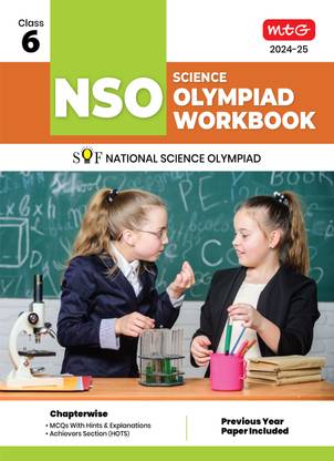 MTG National Science Olympiad (NSO) Workbook for Class 6 - Quick Recap, MCQs, Previous Years Solved Paper and Achievers Section - SOF Olympiad Preparation Books For 2024-2025 Exam