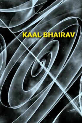 KAAL BHAIRAV