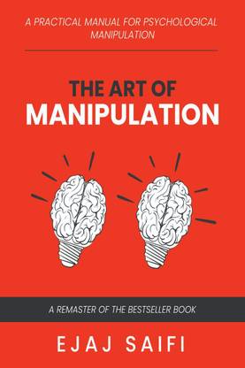 The Art Of Manipulation with Rules &amp;amp; Tactics