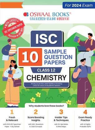 Oswaal ISC 10 Sample Question Papers Class 12 Chemistry For Board Exams 2024 (Based On The Latest CISCE/ ISC Specimen Paper)