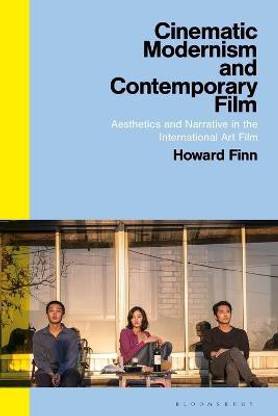 Cinematic Modernism and Contemporary Film