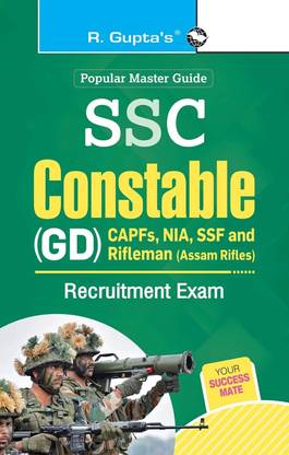 SSC: Constable (GD) (CAPFs/NIA/SSF/Rifleman-Assam Rifles) Recruitment Exam Guide 2026 Edition