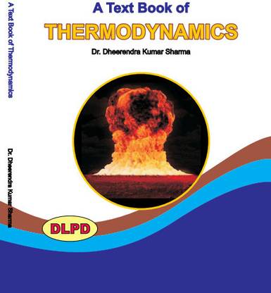A TEXT BOOK OF THERMODYNAMICS