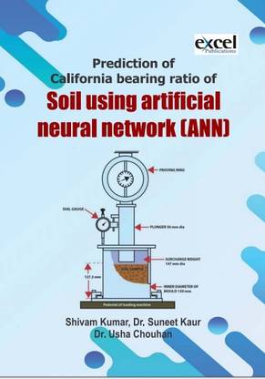 Prediction Of California Bearing Ratio Of Soil Using Artificial Neural Network (ANN)