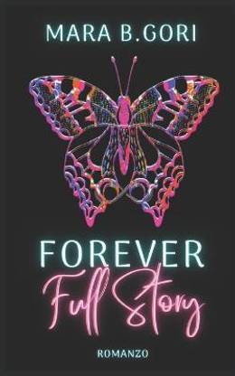 Forever Full Story
