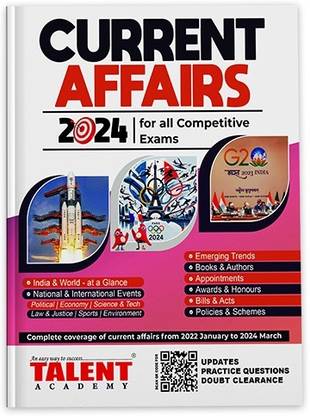 Current Affairs 2024 for Competitive Exams (2022 – 2024) Latest Edition by Talent Academy