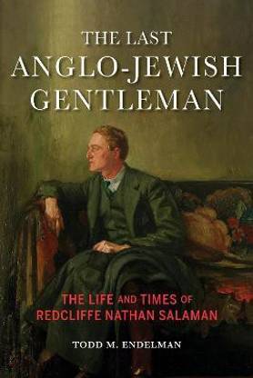 The Last Anglo-Jewish Gentleman
