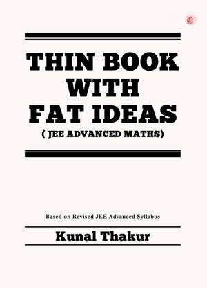 THIN BOOK WITH FAT IDEAS ( JEE ADVANCED MATHS)
