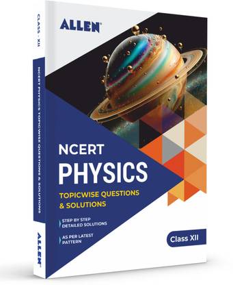 Physics Ncert Solutions for Class 12 by Allen