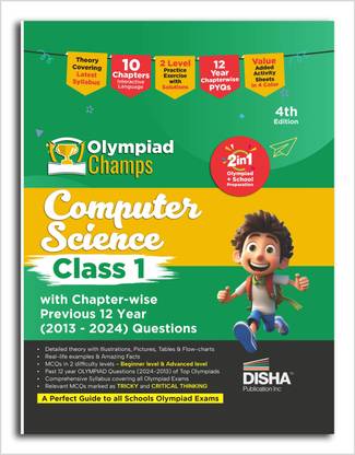 Olympiad Champs Computer Science Class 1 with Chapter-wise Previous 12 Year (2013 - 2024) Questions 4th Edition | Cyber/ Informatics | Complete Prep Guide with Theory, PYQs, Past & Practice Exercise |