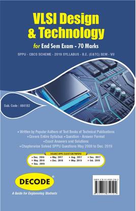 VLSI Design and Technology for SPPU 19 Course (BE - SEM VII - E&Tc - 404182) - END SEM (Decode)