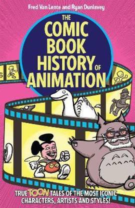 The Comic Book History of Animation
