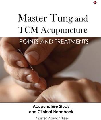 Master Tung and TCM Acupuncture