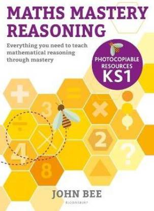 Maths Mastery Reasoning: Photocopiable Resources KS1