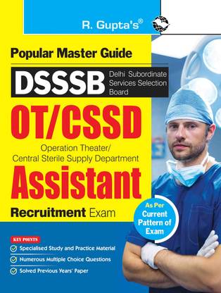 DSSSB : OT/CSSD Assistant Recruitment Exam Guide