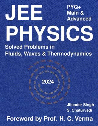 JEE Main and Advanced Physics PYQ+: Solved Problems in Fluids, Waves and Thermodynamics