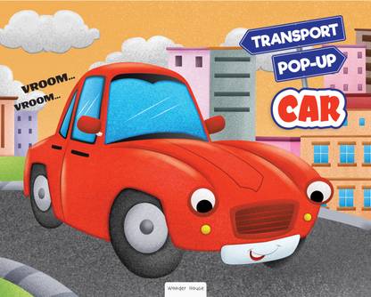 Pop-Up Transport - Car - Learn About the World of Cars and What All They Do