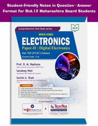 Std 12 Electronics Paper - II : Digital Electronics | HSC Science Maharashtra Board | Includes 10 Previous Years Board Question Papers with Solutions | Course code : C-2