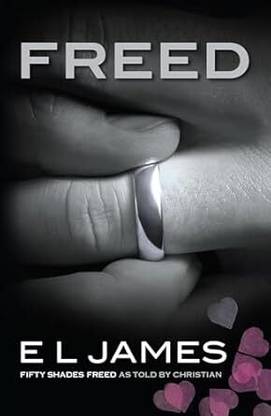 Freed: Fifty Shades Freed as Told by Christian