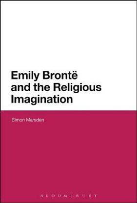 Emily Bronte and the Religious Imagination