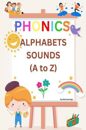 Phonics - Alphabets sounds A- Z