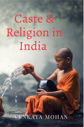 Caste and Religion in India