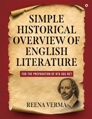 SIMPLE HISTORICAL OVERVIEW OF ENGLISH LITERATURE