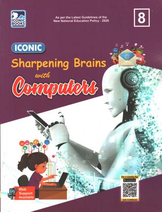 SHARPENING BRAINS WITH COMPUTERS FOR CLASS 8