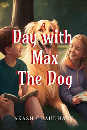 A Day with Max the Dog