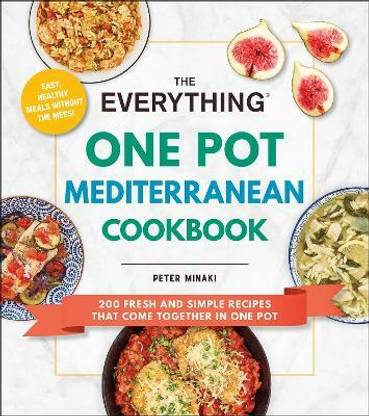 The Everything One Pot Mediterranean Cookbook