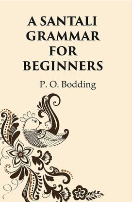 A Santali Grammar For Beginners [Hardcover]
