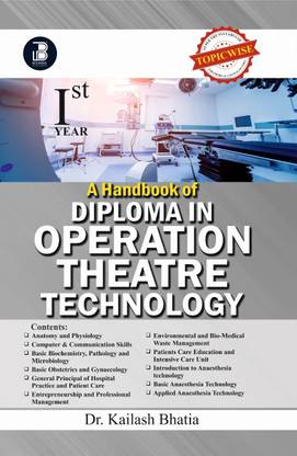 A HANDBOOK OF DIPLOMA IN OPERATION THEATRE TECHNOLOGY VOL-I