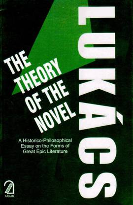 The Theory of the Novel