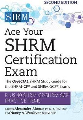 Ace Your SHRM Certification Exam Volume 2