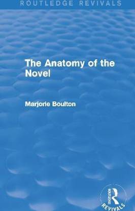 The Anatomy of the Novel (Routledge Revivals)