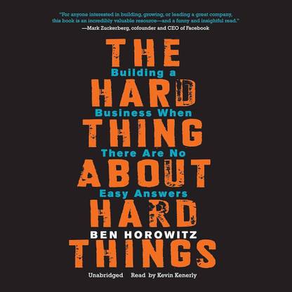 The Hard things about hard things