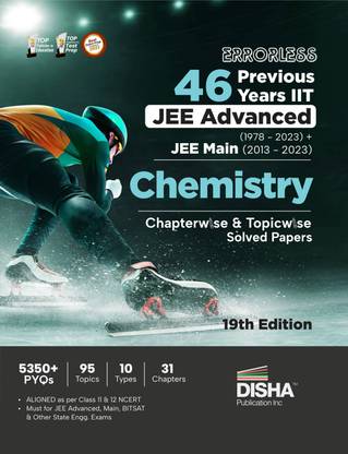 Errorless 46 Previous Years Iit Jee Advanced (1978 - 2023) + Jee Main (2013 - 2023) Chemistry Chapterwise & Topicwise Solved Papers Pyq Question Bank in Ncert Flow with 100% Detailed Solutions for Jee 2024