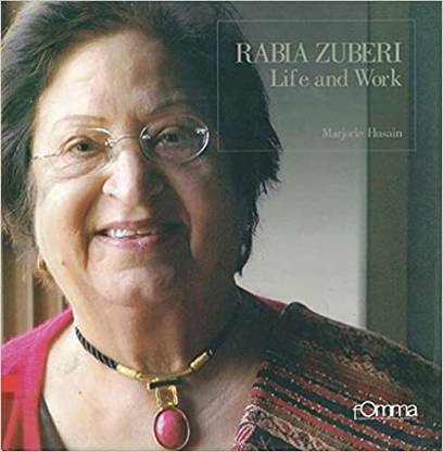 Rabia Zuberi : Life And Work