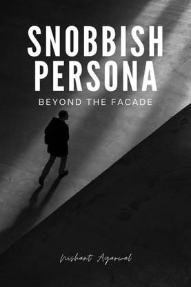 Snobbish persona