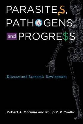Parasites, Pathogens, and Progress