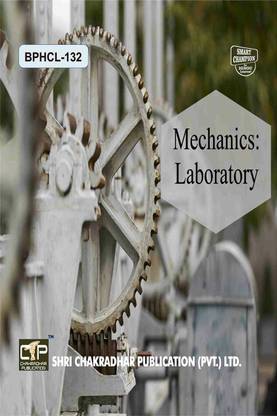 IGNOU BPHCL 132 Study Material & Book (BSCM Physics) Mechanics: Laboratory