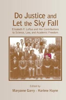 Do Justice and Let the Sky Fall