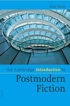 The Cambridge Introduction to Postmodern Fiction