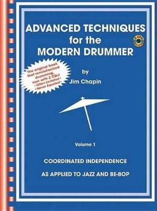 Advanced Techniques For The Modern Drummer