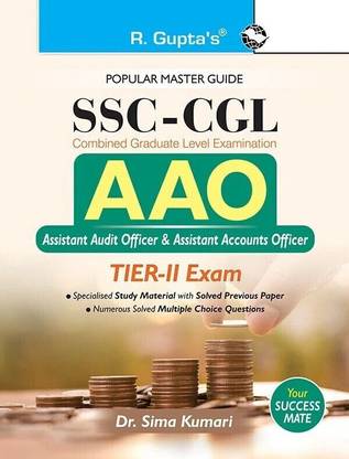 Ssc-Cgl  - AAO (Assistant Audit Officer & Assistant Accounts Officer) TIER-II Exam Guide