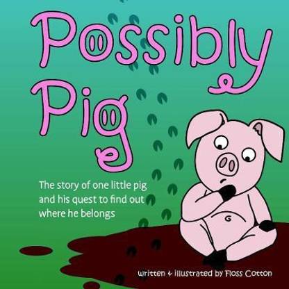 Possibly Pig