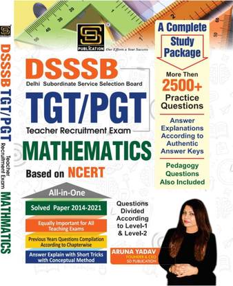 DSSSB TGT PGT MATHEMATICS 2023
ALL IN ONE COMPLETE STUDY PACKAGE BASED ON NCERT (ENGLISH)