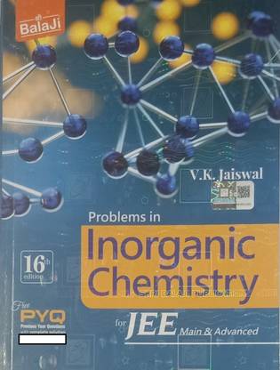 PROBLEMS IN INORGANIC CHEMISTRY FOR JEE MAIN & ADVANCED