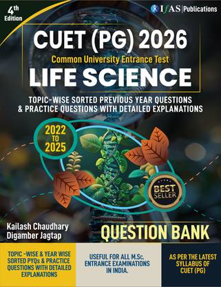 CUET PG Life Science Book Topic-wise Shorted Previous Year (PYQ) and Practice Question with detailed solution  - 2026 | Topic Wise Sorted with Detailed Solutions (2022 to 2025 ) | Also Includes 2000+ Practice Questions with Solutions| Best Seller Previous Year Question Paper Book for NTA CUET PG & MSc Life Science Entrance Exam | IFAS Publication